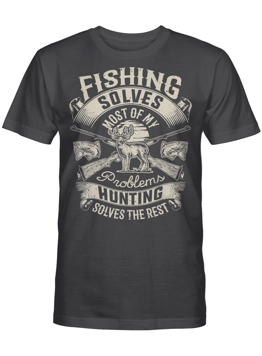 AmazeStyleZ Fishing Shirt Fishing Solves Most Of My Problems Hunting Hunter