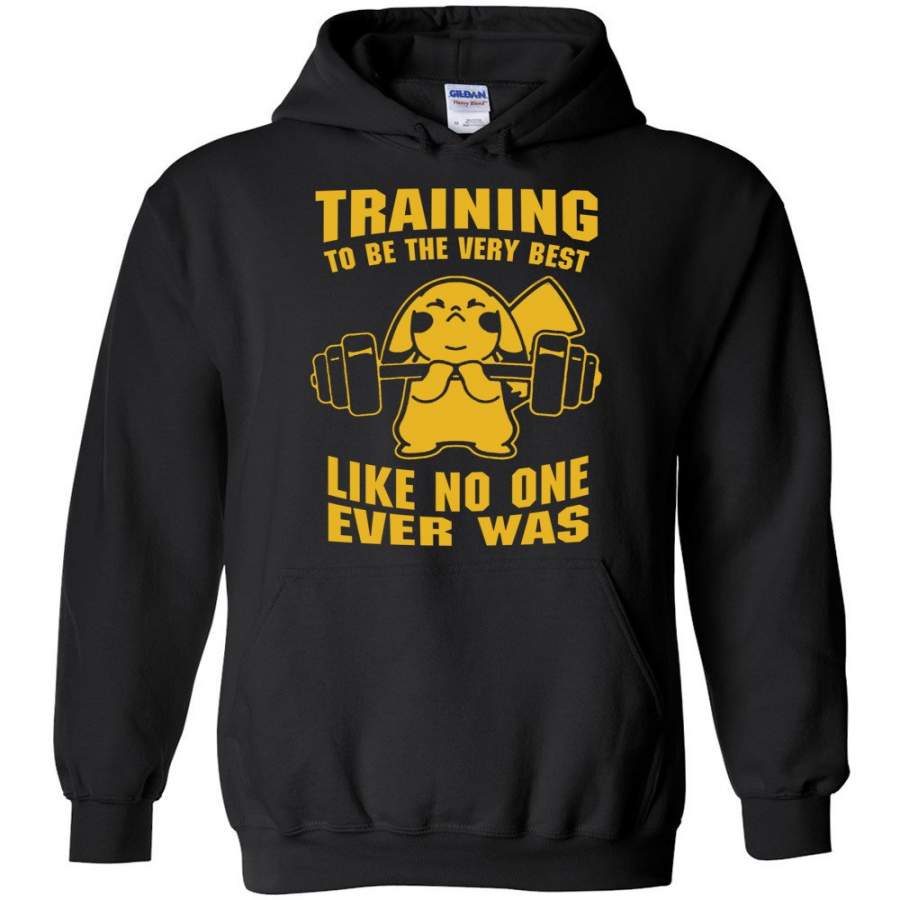 Training To Be The Best Like No One Ever Was Pokemon Gym Pikachu – Hoodie