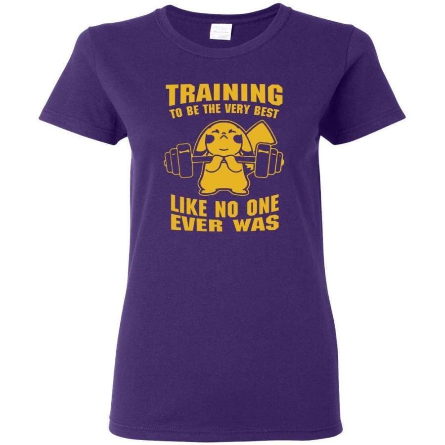 Training To Be The Best Like No One Ever Was Pokemon Gym Pikachu – Women T-shirt