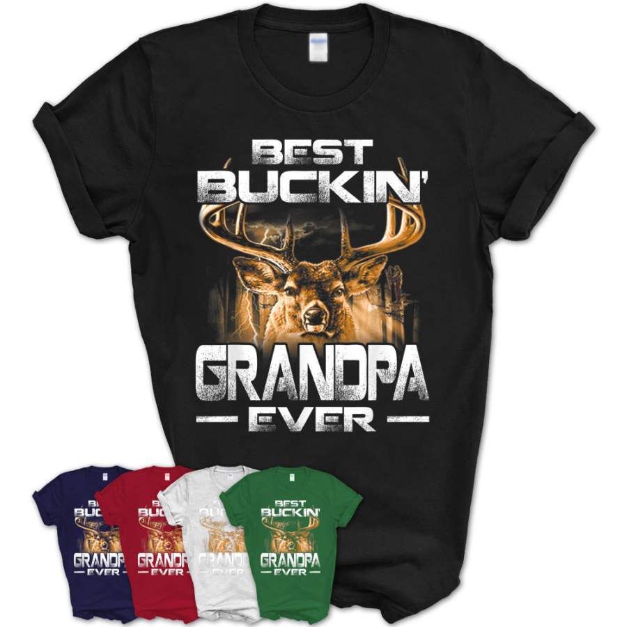 Best Buckin’ Grandpa Ever Shirt Deer Hunting Bucking Father