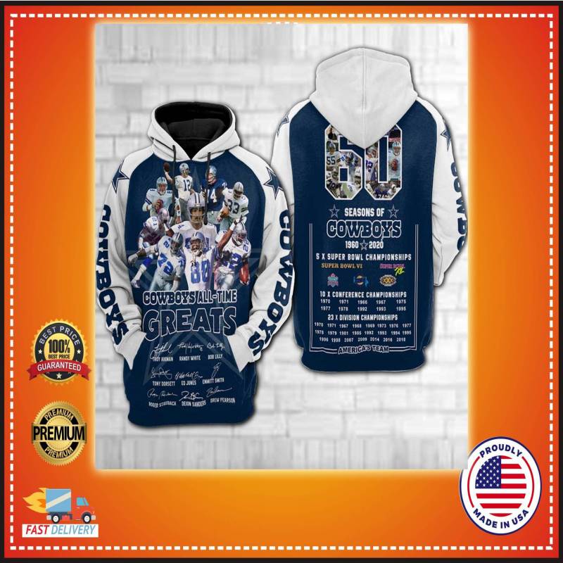 Dallas Cowboys all time greats 3d hoodie – LIMITED EDITION