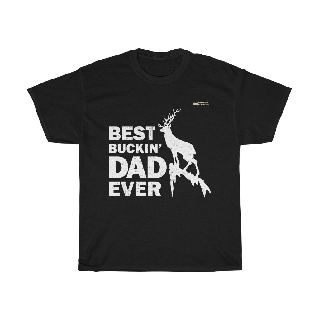 Best Buckin’ Dad Ever T-shirt – Dad Who Loves Hunting