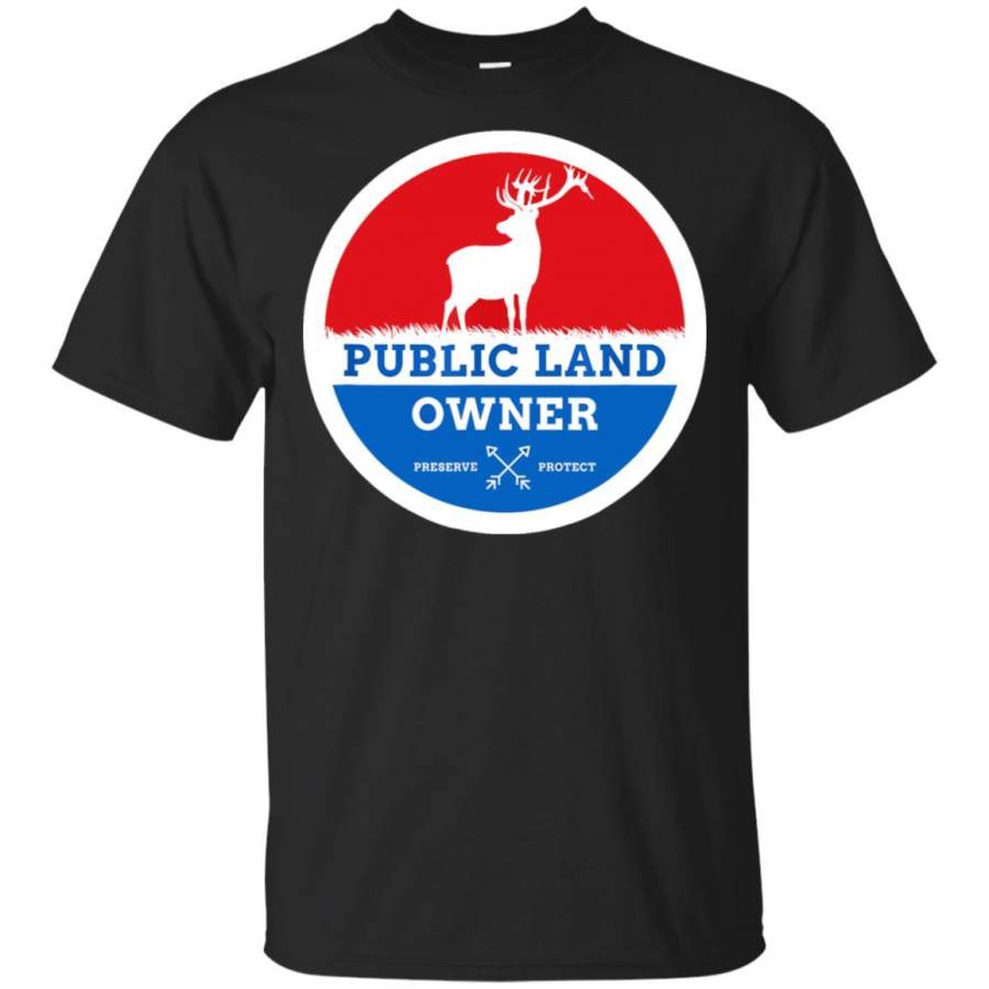 Public Land Owner Elk Hunting Outdoors T-Shirt