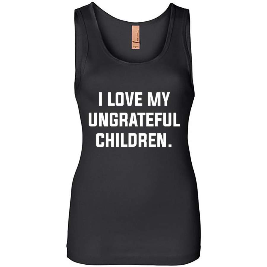 I Love My Ungrateful Children – Womens Jersey Tank