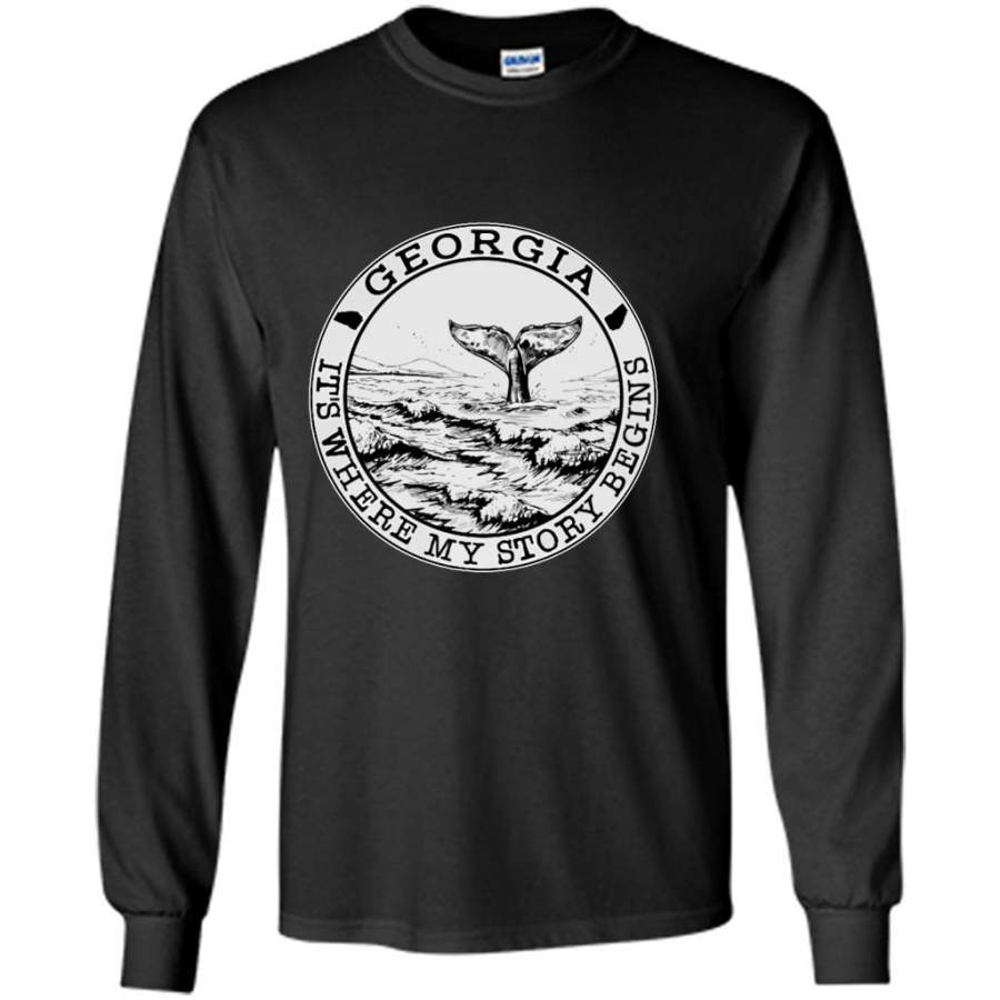 Georgia It’s Where My Story Begins – Gildan Long Sleeve Shirt