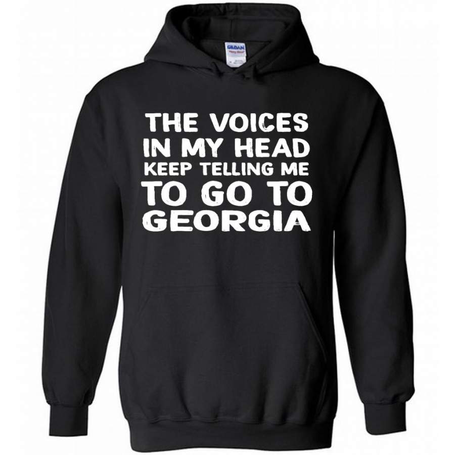 The Voices In My Head Keep Telling Me To Go To Georgia – Gildan Heavy Blend Hoodie