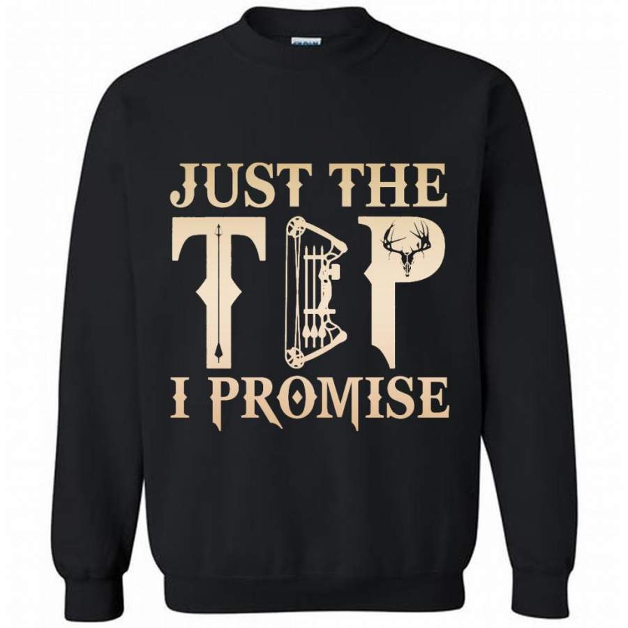 Bow Hunting Just The Tip I Promise – Gildan Crewneck Sweatshirt