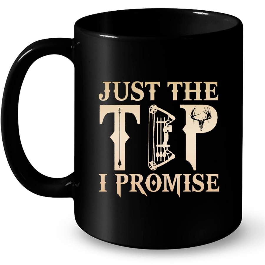 Bow Hunting Just The Tip I Promise – Full-Wrap Coffee Black Mug