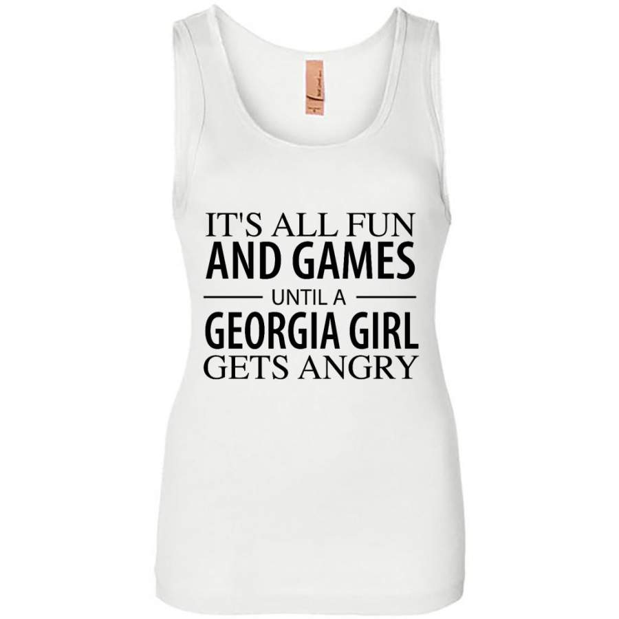 It’s All Fun And Games Until A Georgia Girl Gets Angry – Womens Jersey Tank