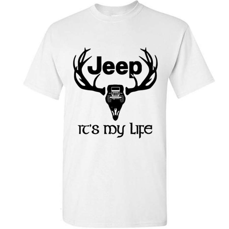 Jeep And Deer Hunting It’s My Life W – Gildan Short Sleeve Shirt