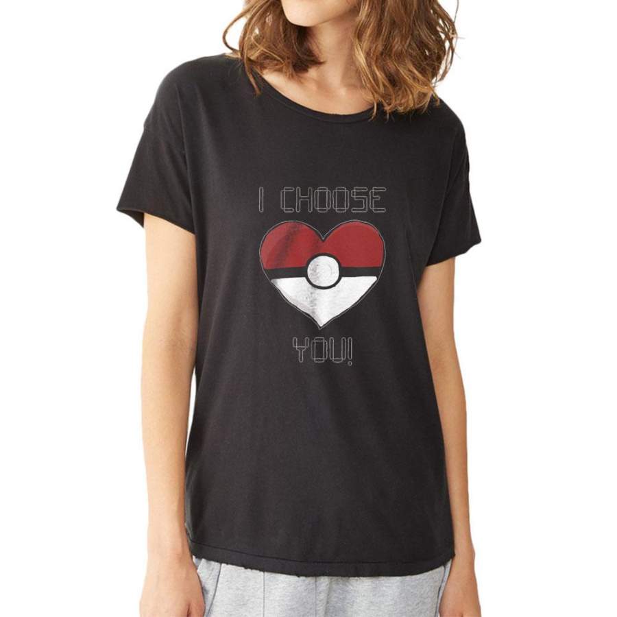 Pokemon Pokeball I Choose You Love Logo Women’S T Shirt