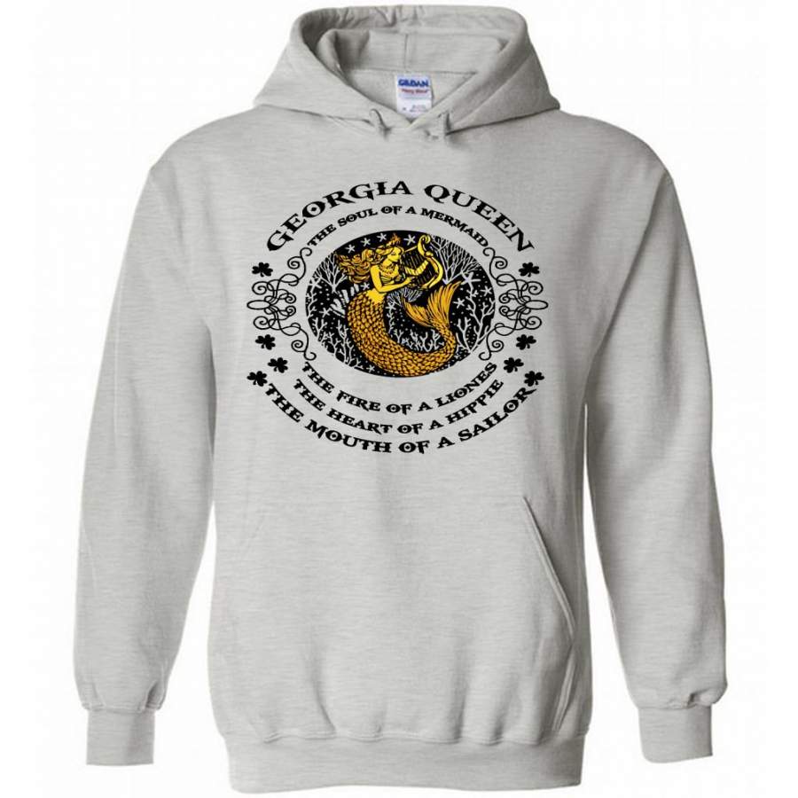 Georgia Queen The Soul Of A Mermaid The Fire Of A Lioness The Heart Of A Hippie The Mouth Of A Sailor – Gildan Heavy Blend Hoodie