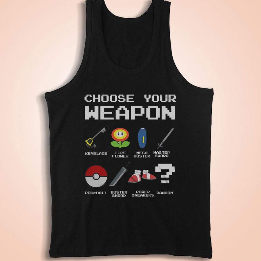 Choose Your Weapon Funny Gamer Pokemon Nintendo Sonic Zelda Game Go Men’S Tank Top