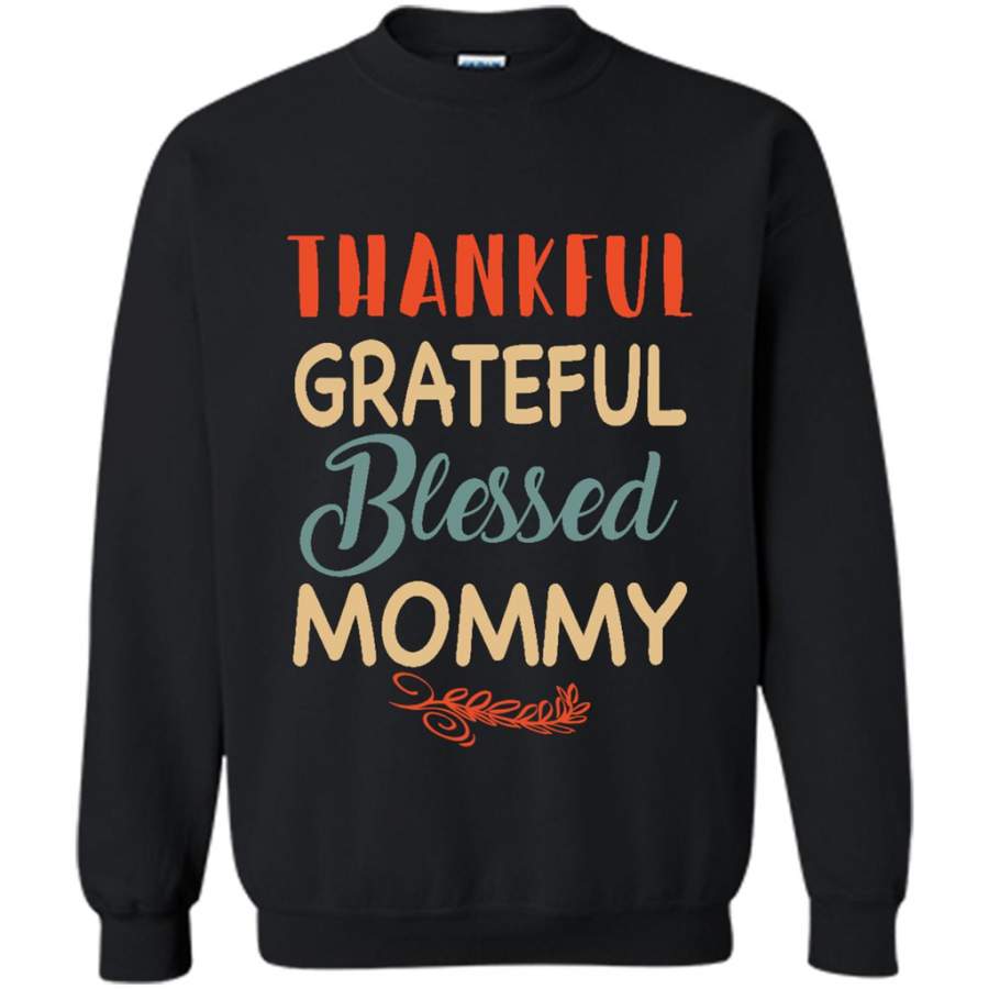 Thankful Grateful Blessed Mommy – Gildan Crewneck Sweatshirt