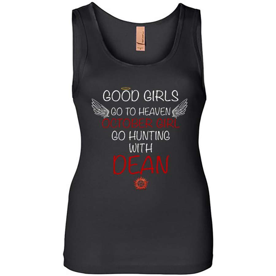 Good Girl Go To Heaven October Girl Go Hunting With Dean – Womens Jersey Tank