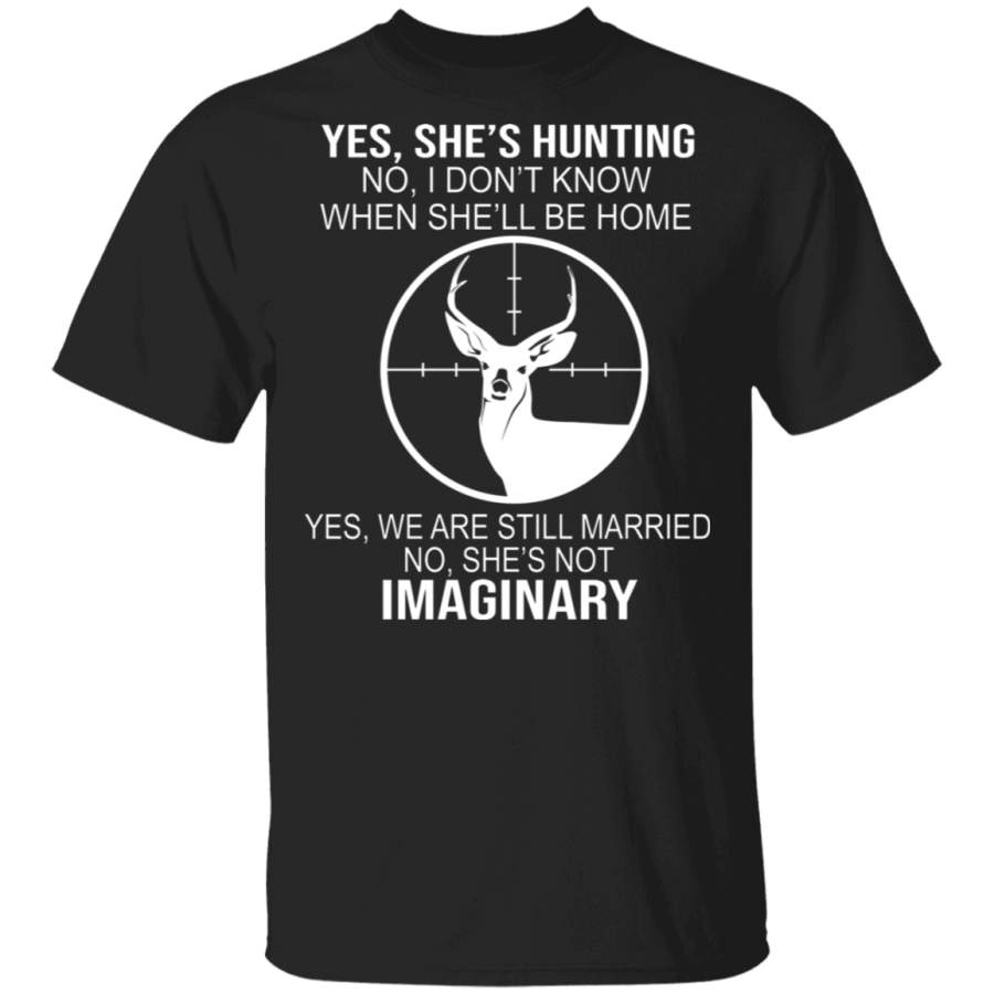 Couple Shirt Yes She’s Hunting No I Don’t Know When She’ll Be Home We Are Still Married She’s Not Imaginary Funny Couple Husband Gifts T-Shirt