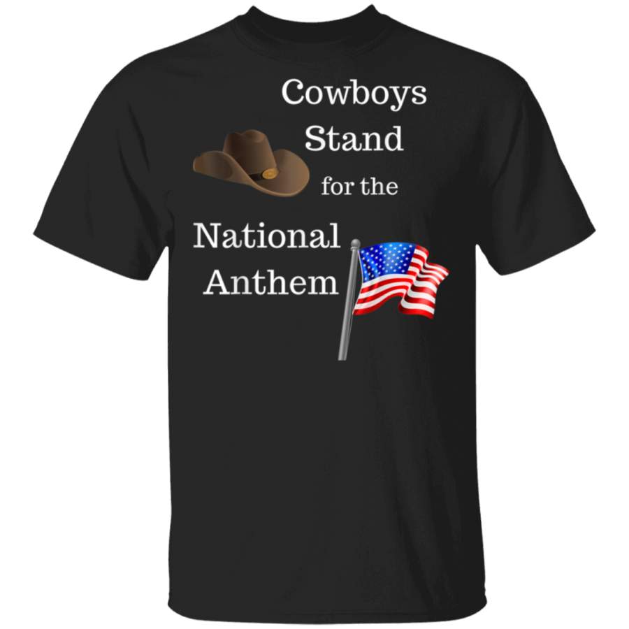 Cowboys Stand for the National Anthem Dallas Cowboys T Shirt