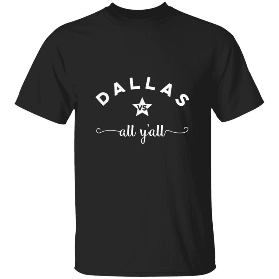 Dallas VS All Yall Texas Football T shirt Womens Mens Dallas Cowboys T Shirt