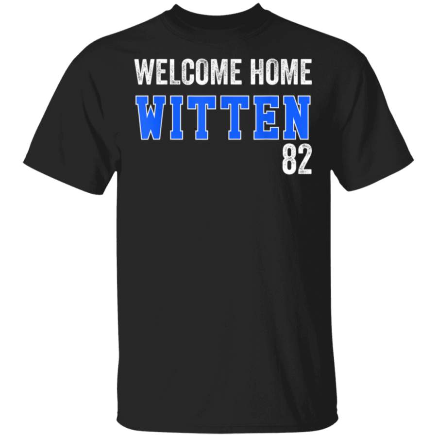 Cowboys Jason Back Welcome Home Witten TShirt Dallas Cowboys T Shirt