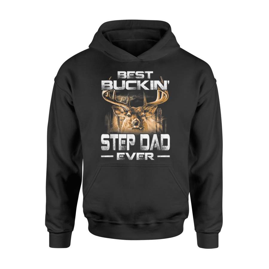 Best Buckin’ Step Dad Ever Deer Hunting Bucking Father Hoodie