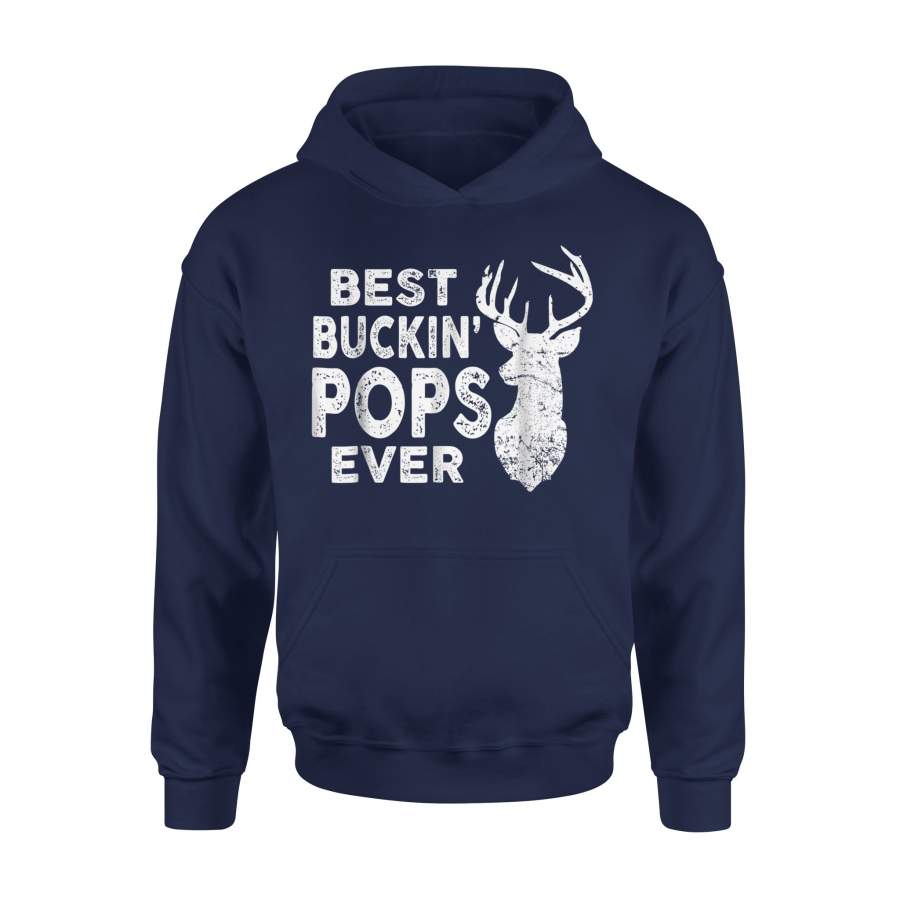 Best Buckin Pops Ever Deer Hunting Hoodie