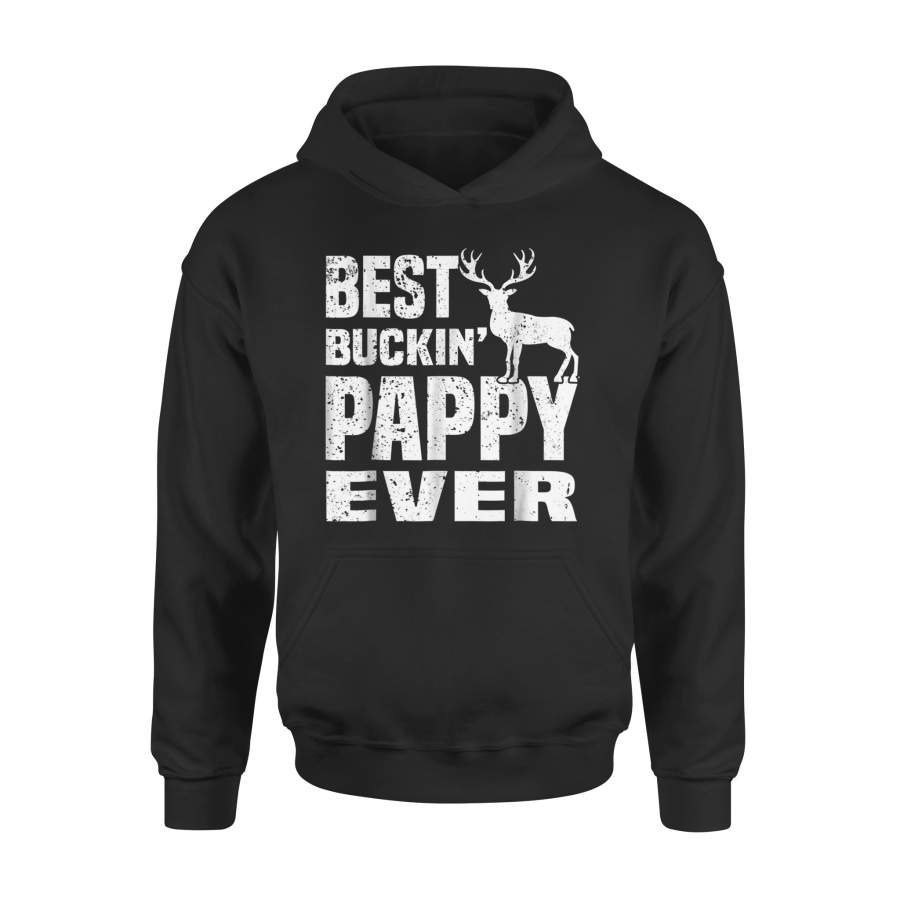 Best Buckin Pappy Ever Hunting Hunter Hoodie