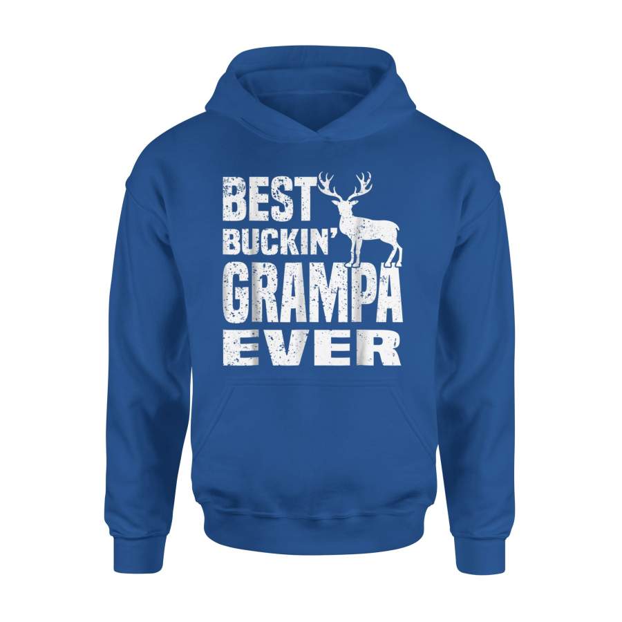 Best Buckin Grampa Ever Hunting Hunter Hoodie