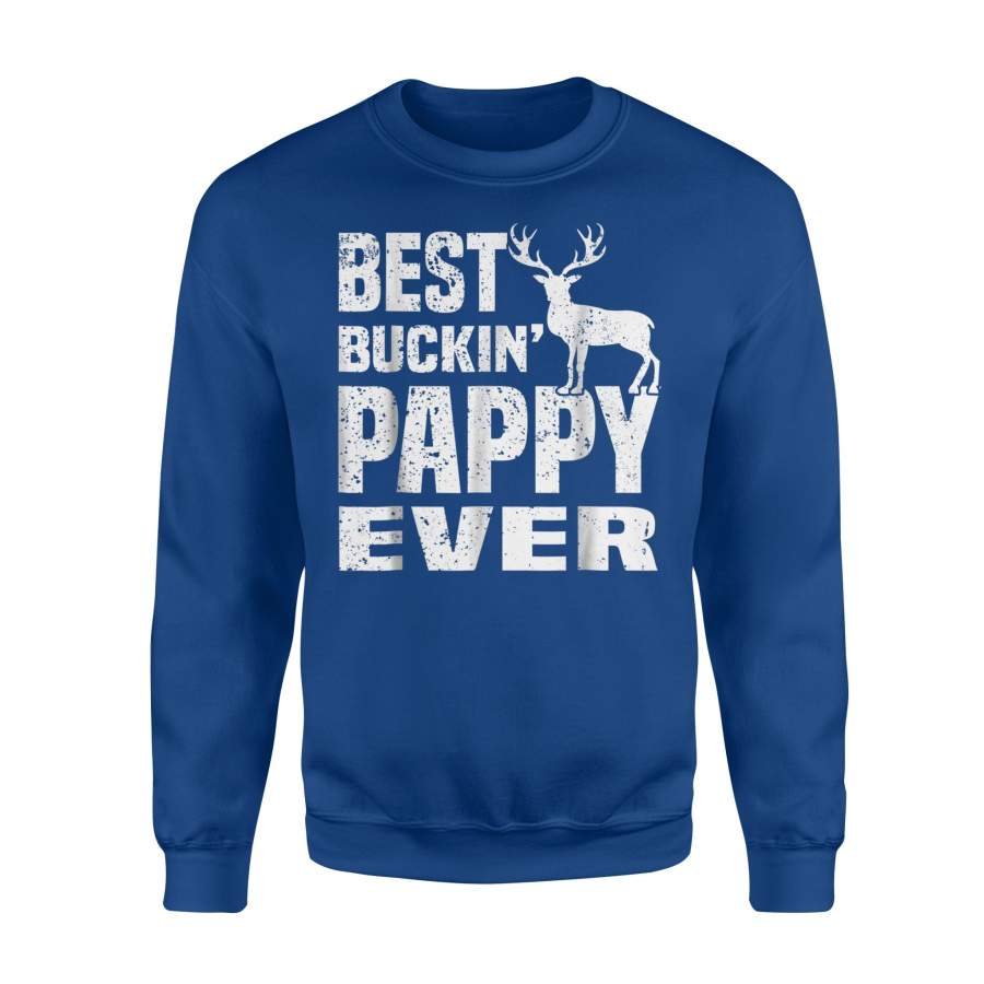 Best Buckin Pappy Ever Hunting Hunter Fathers Day Gift Sweatshirt