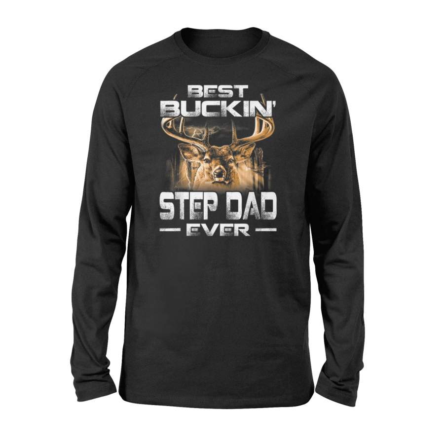 Best Buckin’ Step Dad Ever Deer Hunting Bucking Father Long Sleeve T-Shirt