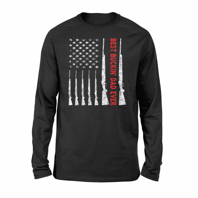 Best Buckin’ Dad Ever American Hunting Flag Long Sleeve T-Shirt