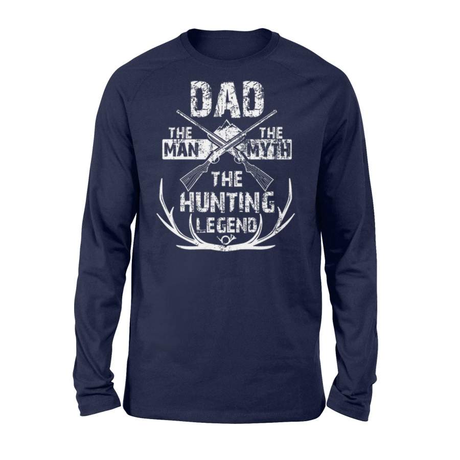 Dad The Man The Myth The Hunting Legend Hunting Deerhorn Long Sleeve T-Shirt