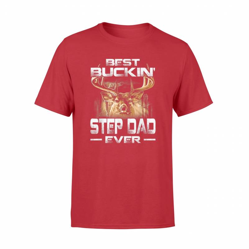 Best Buckin’ Step Dad Ever Deer Hunting Bucking Father T-Shirt