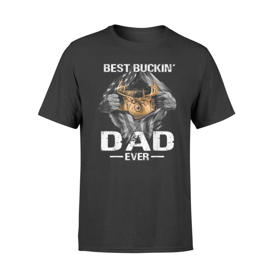 Best Buckin’ Dad Ever Deer Hunting Bucking Father Gift T-Shirt