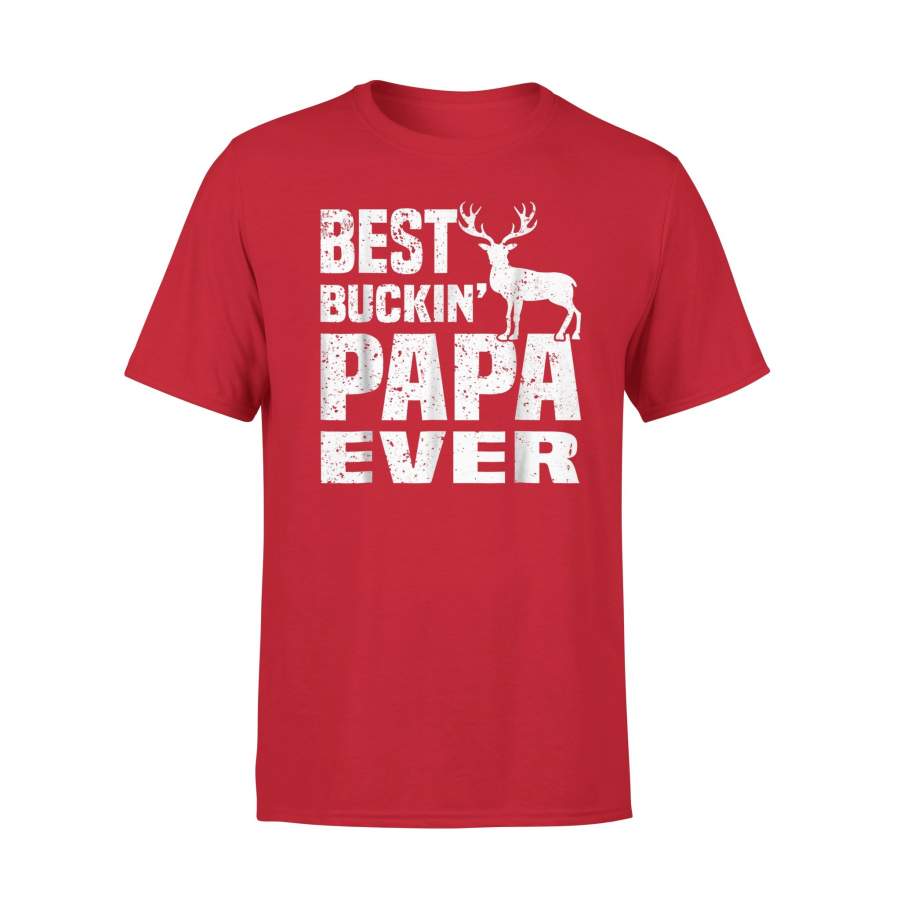 Best Buckin Papa Ever Hunting Hunter Father’s Day Gifts T-Shirt