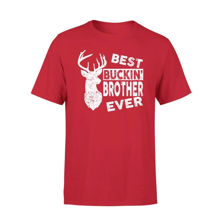 Best Buckin Brother Ever Deer Hunting T-Shirt