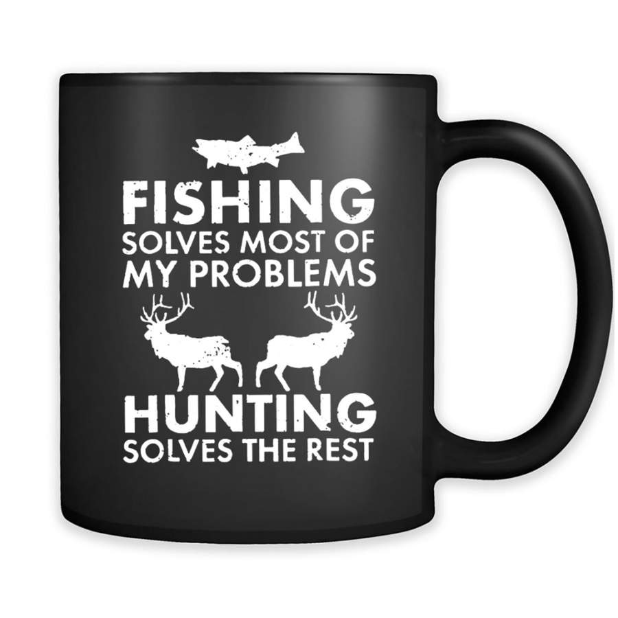 Fishing Solves Most Of My Problems Hunting Solves The Rest – Full-Wrap Coffee Black Mug