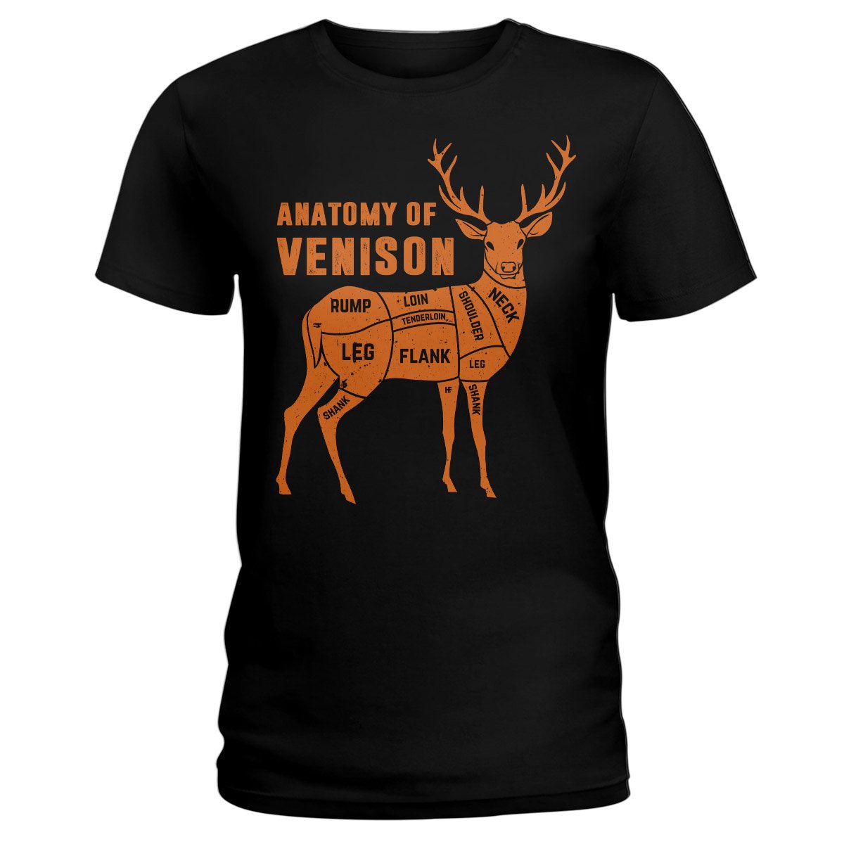 Anatomy Of Venison Cut Deer Hunting Shirt, Cool Hunter Ladies T-Shirt