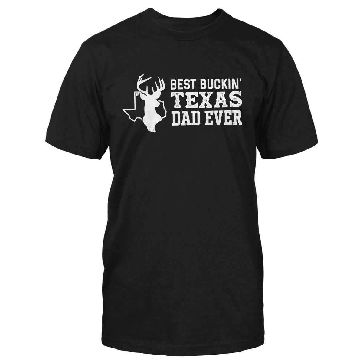 Best Buckin’ Texas Dad Ever Hunting Ez20 1901 Classic T-Shirt