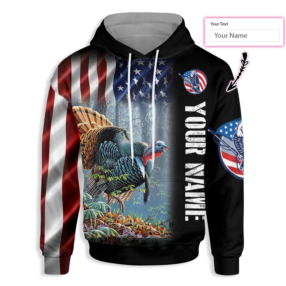 Americans Turkey Hunter Go Hunting Ez26 2910 Custom All Over Print Hoodie