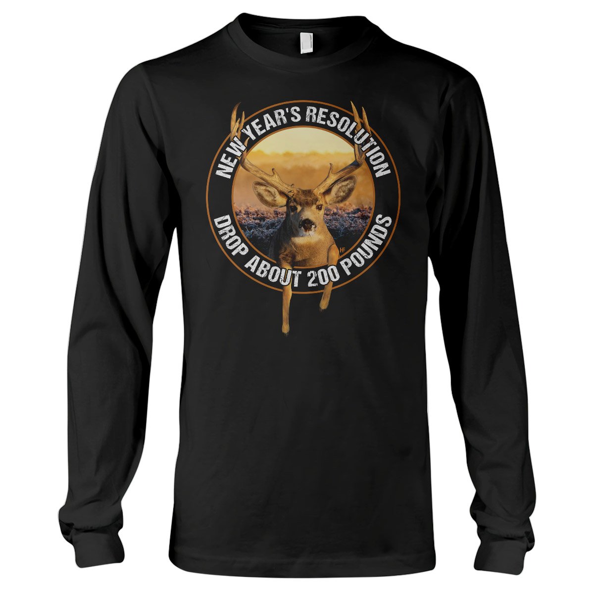 2021 Deer Hunting Resolution EZ26 1612 Long Sleeve T-Shirt