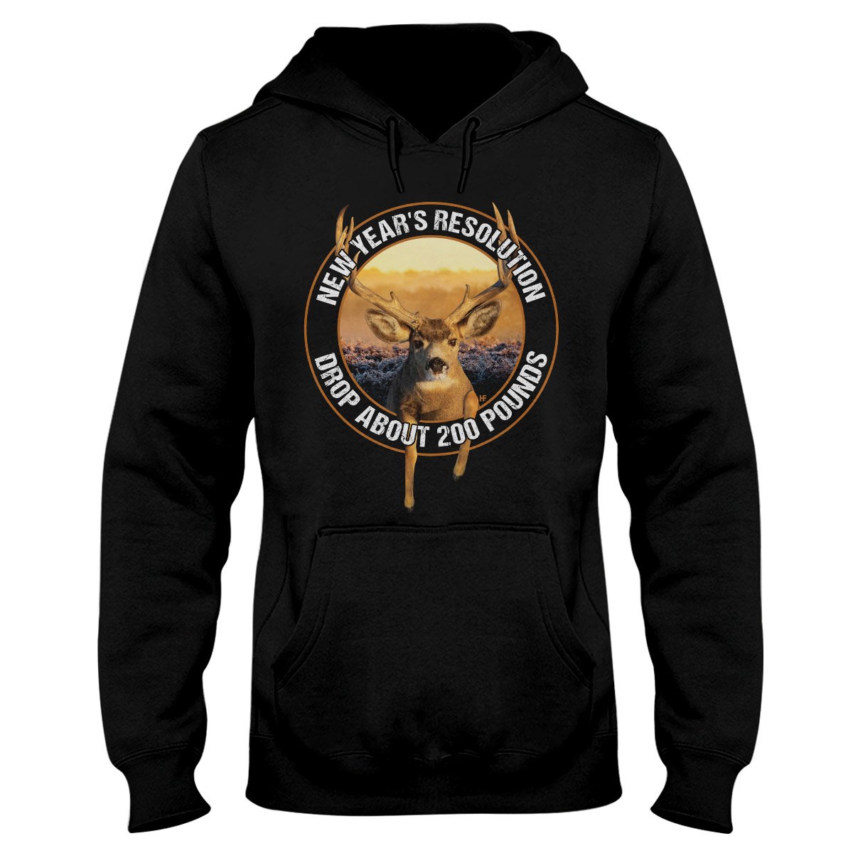 2021 Deer Hunting Resolution EZ26 1612 Hoodie