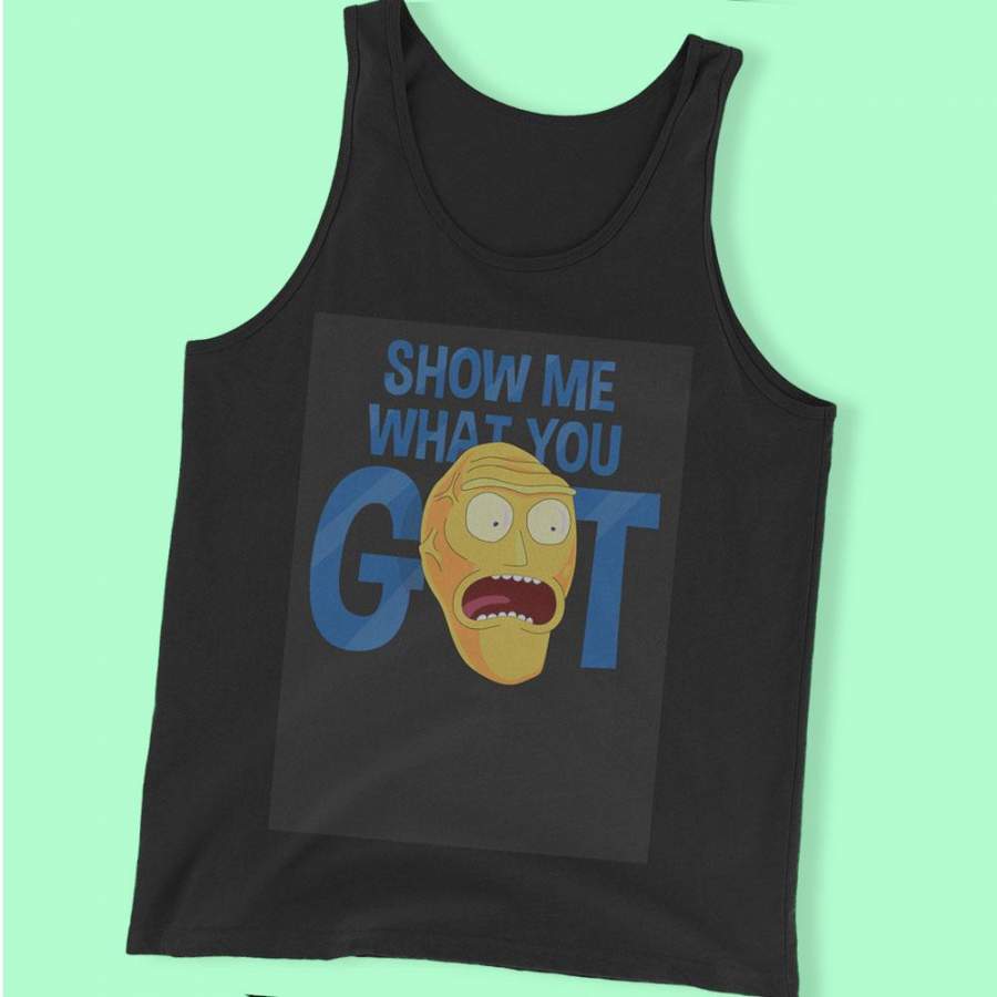 Show Me What You Got Rick And Morty Men’S Tank Top