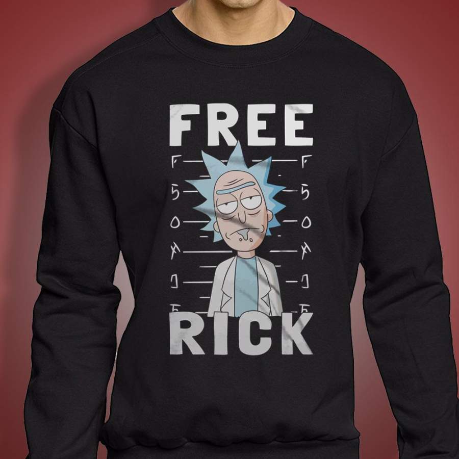 Rick And Morty Free Rick Men’S Sweatshirt