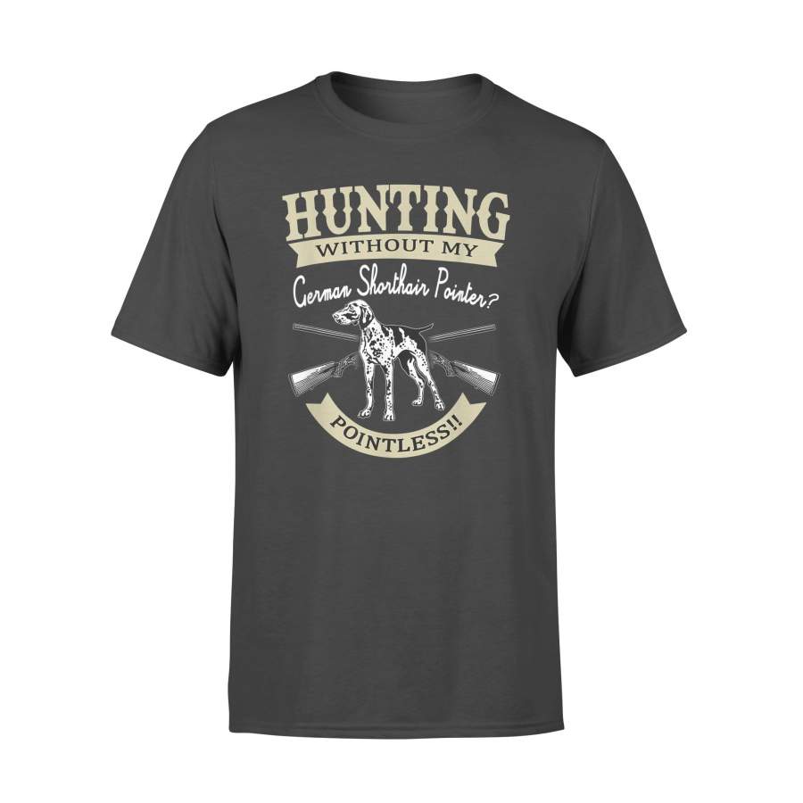 Cute German Shorthair Pointer – Gift Hunter Hunting Design – Standard T-shirt