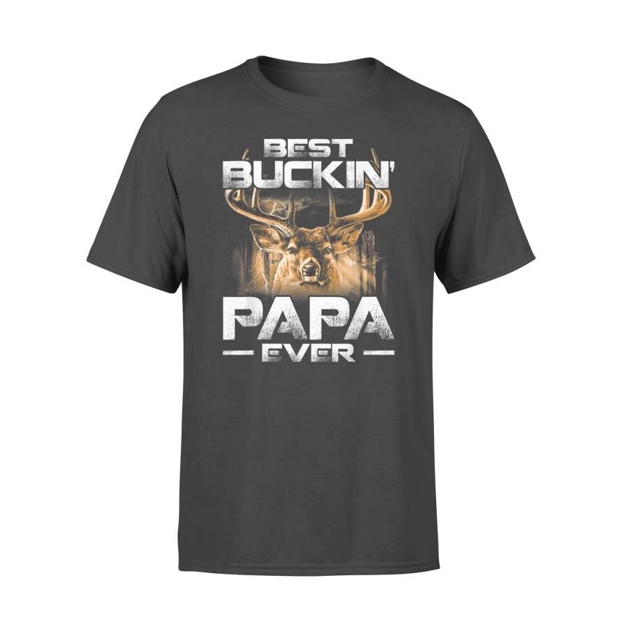 Best Buckin’ Papa Ever Shirt Deer Hunting Bucking Father – Standard T-shirt