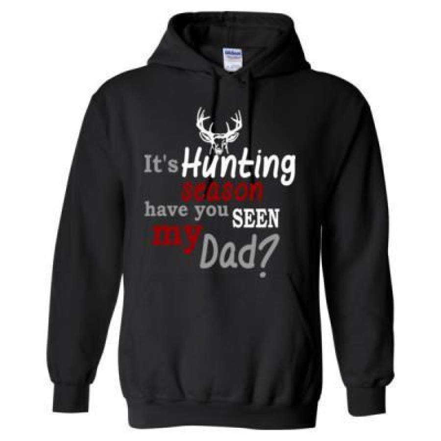 AGR Its Hunting Season Have You Seen My Dad – Heavy Blend? Hooded Sweatshirt