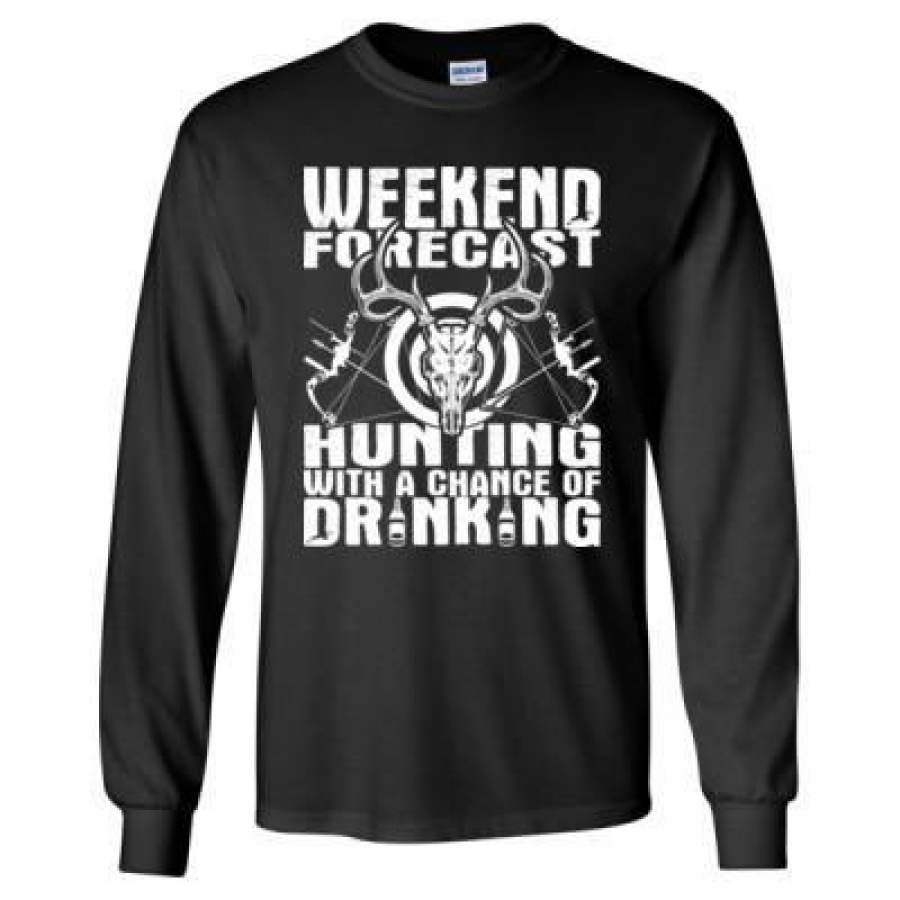 AGR Weekend Forecast Hunting With A Chance Of Drinking Bow – Long Sleeve T-Shirt