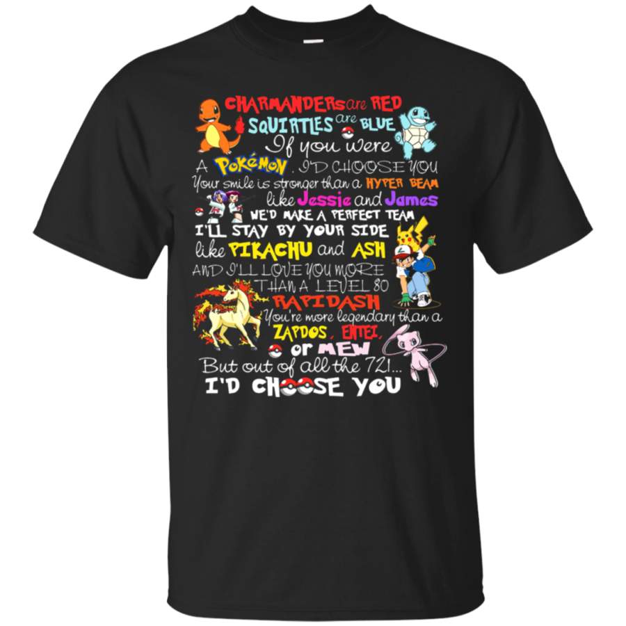 AGR Charmanders Are Red Squirtles Are Blue I_d Choose You Pokemon T-Shirt