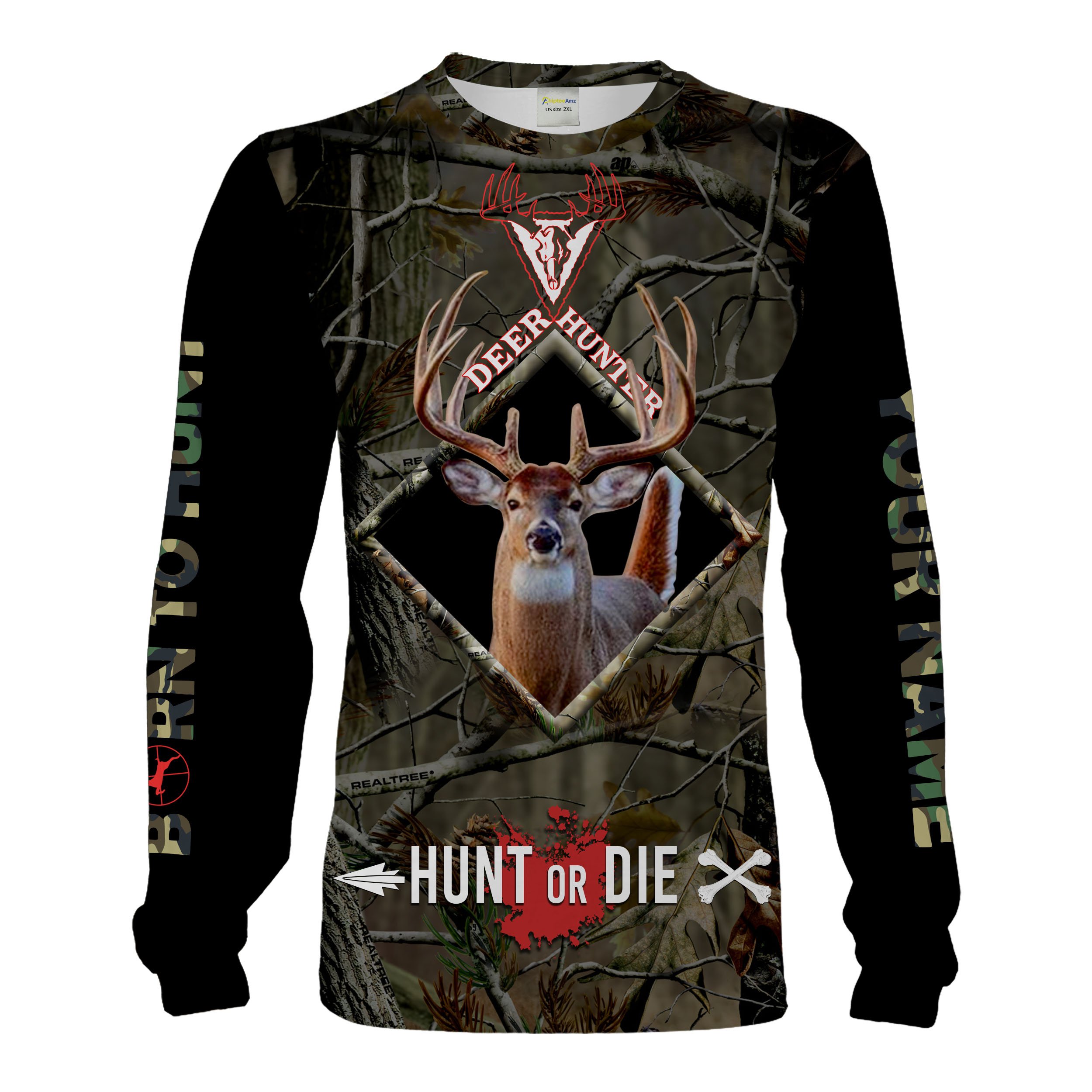 Cool Deer Hunting “Hunt Or Die” Camo Custom Name Full Printing Shirt, Hooodie Personalized Hunting Gift Ideas For Hunter Chipteeamz FSD1843