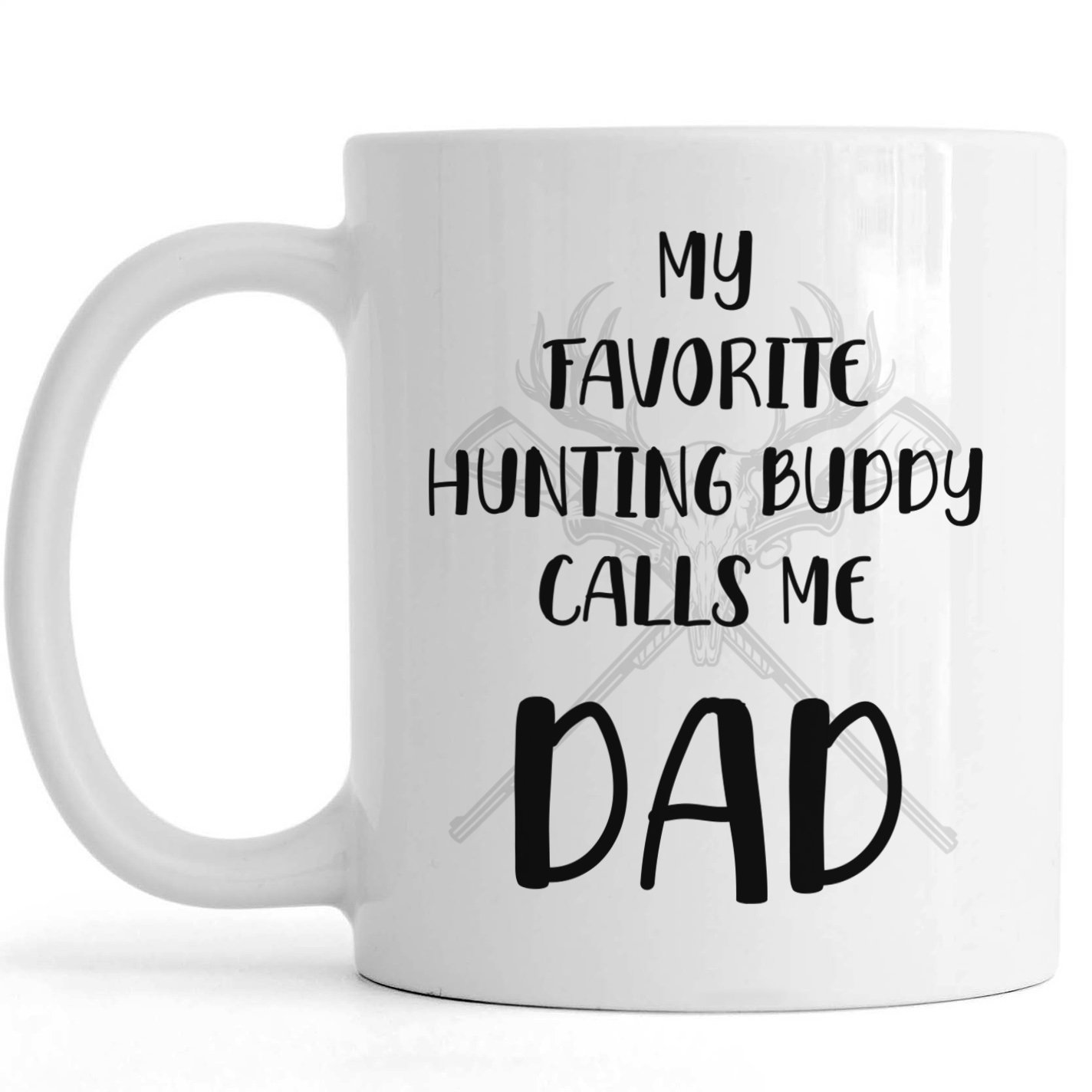 Father’s Day Mug for Hunting Dad | My Favorite Hunting Buddy Calls Me Dad | Hunting Birthday, Christmas Gift for Dad | N669 ChipteeAmz